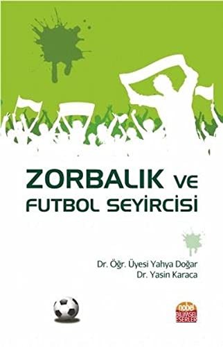 Zorbalık ve Futbol Seyircisi kitap kapağı