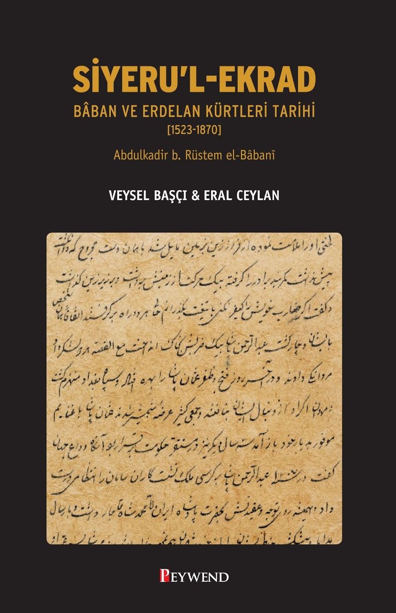 Siyeru'l-Ekrad Baban ve Erdelan Kürtleri Tarihi (1523-1870) kitap kapağı