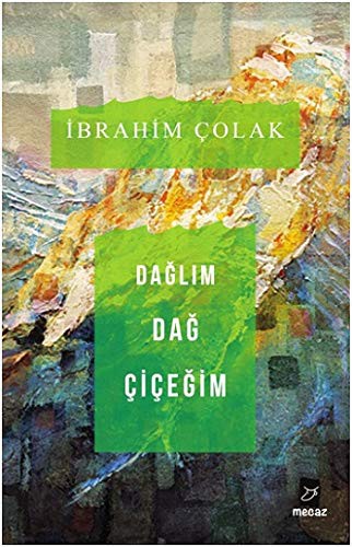 DAĞLIM DAĞ ÇİÇEĞİM kitap kapağı