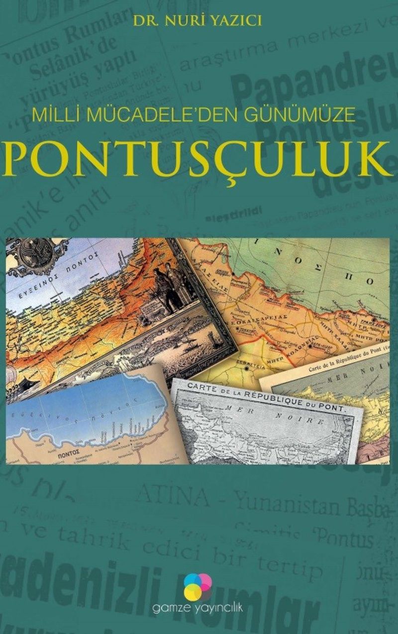 Milli Mücadele'den Günümüze Pontusçuluk kitap kapağı