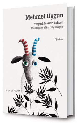 Mehmet Uygun: Yeryüzü Zevkleri Bahçesi / The Garden of Earthly Delights kitap kapağı