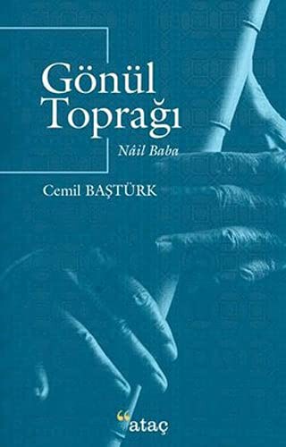 Gönül Toprağı / Nail Baba kitap kapağı