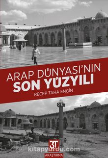 Arap Dünyası’nın Son Yüzyılı kitap kapağı