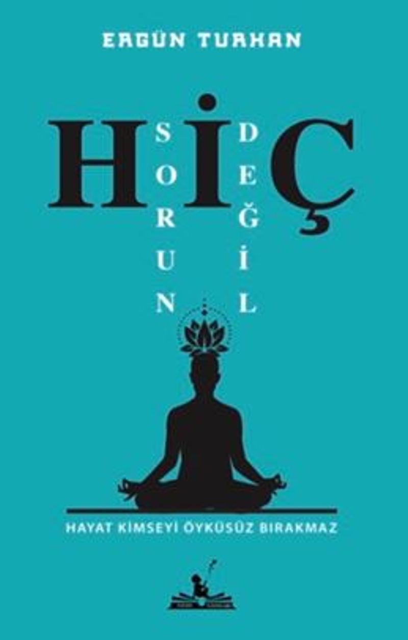 Hiç Sorun Değil (Hayat Kimseyi Öyküsüz Bırakmaz) kitap kapağı