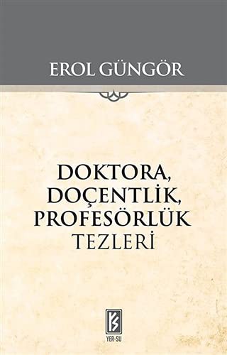 Doktora Doçentlik Profesörlük Tezleri kitap kapağı
