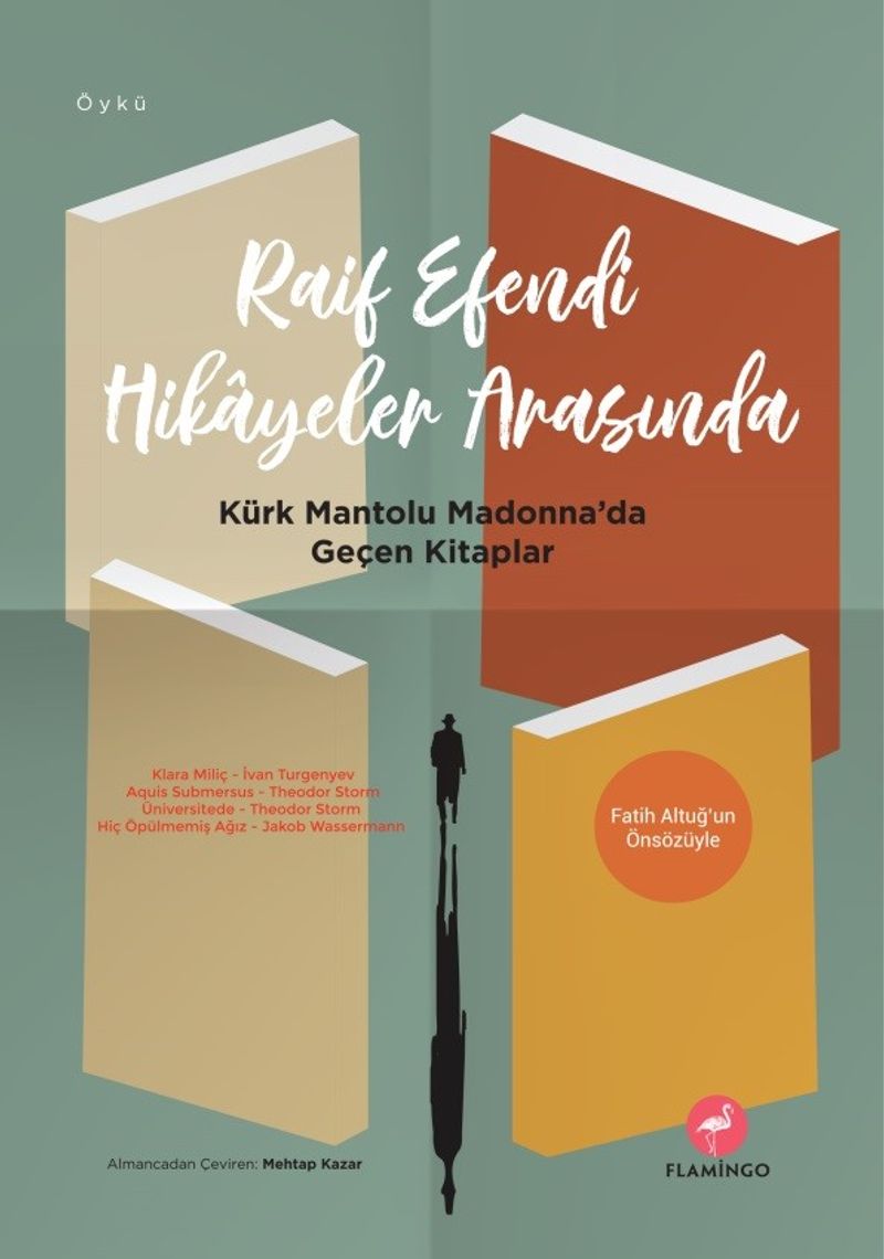 Raif Efendi Hikayeler Arasında Kürk Mantolu Madonna'da Geçen Kitaplar kitap kapağı