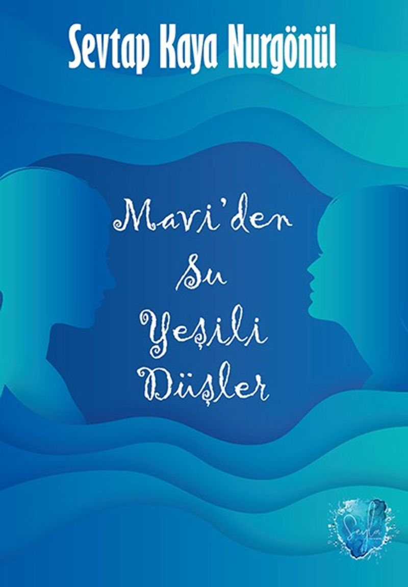 Mavi'den Su Yeşili Düşler kitap kapağı