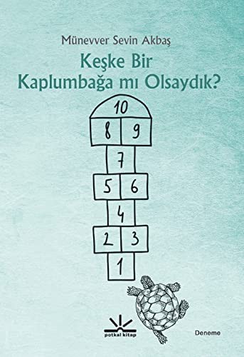 Keşke Bir Kaplumbağa mı Olsaydık? kitap kapağı