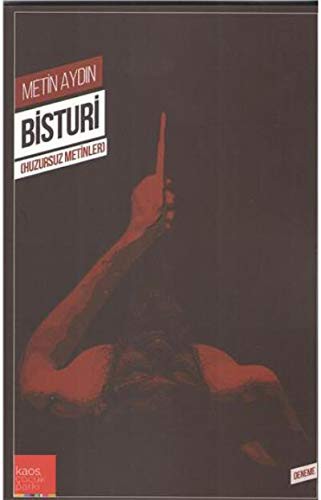 Bisturi / Huzursuz Metinler kitap kapağı