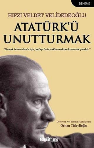 Atatürk'ü Unutturmak kitap kapağı