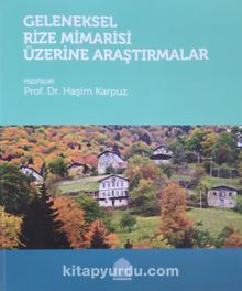 Geleneksel Rize Mimarisi Üzerine Araştırmalar kitap kapağı