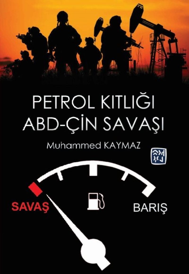 Petrol Kıtlığı ve Abd-Çin Savaşı kitap kapağı