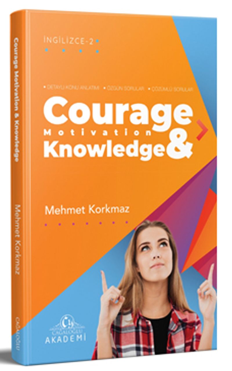 Courage Motivation & Knowledge kitap kapağı