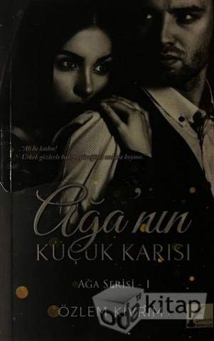 Ağanın Küçük Karısı / Ağa Serisi 1 kitap kapağı