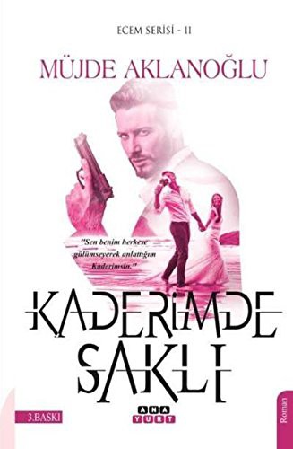 Kaderimde Saklı / Ecem Serisi 2 kitap kapağı