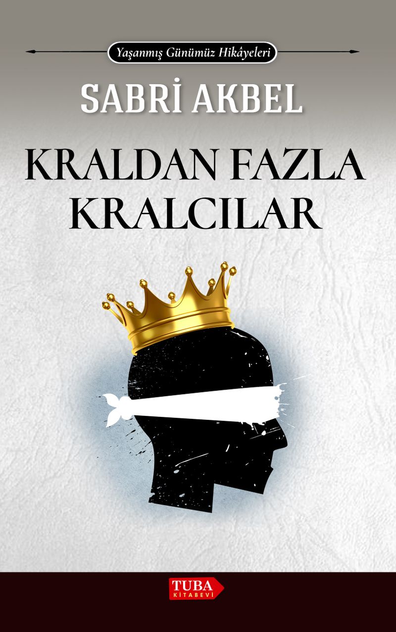 Kraldan Fazla Kralcılar kitap kapağı