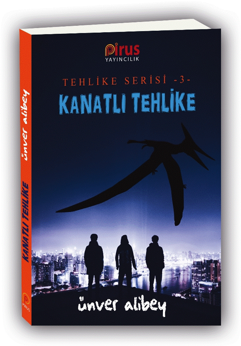 Kanatlı Tehlike - Tehlike Serisi 3 kitap kapağı