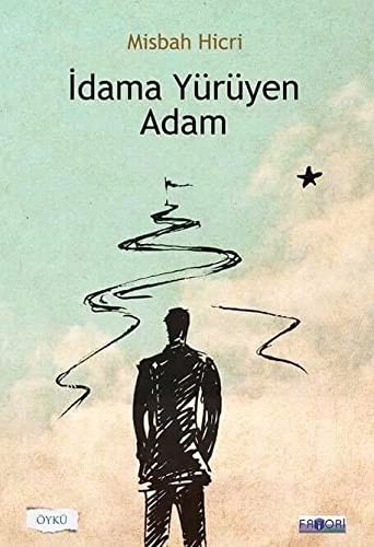 İdama Yürüyen Adam kitap kapağı