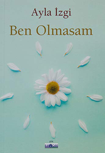 Ben Olmasam kitap kapağı