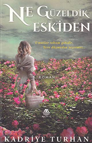 Ne Güzeldik Eskiden kitap kapağı