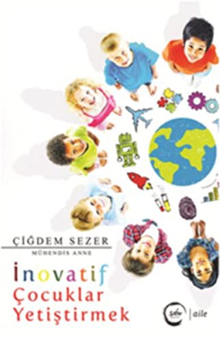 İnovatif Çocuklar Yetiştirmek kitap kapağı