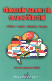 Türkçenin Yabancı Dil Olarak Öğretimi kitap kapağı