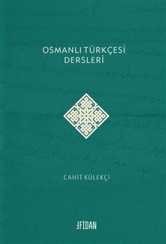 Osmanlı Türkçesi Dersleri kitap kapağı