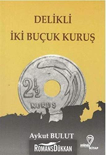 Delikli İki Buçuk Kuruş kitap kapağı