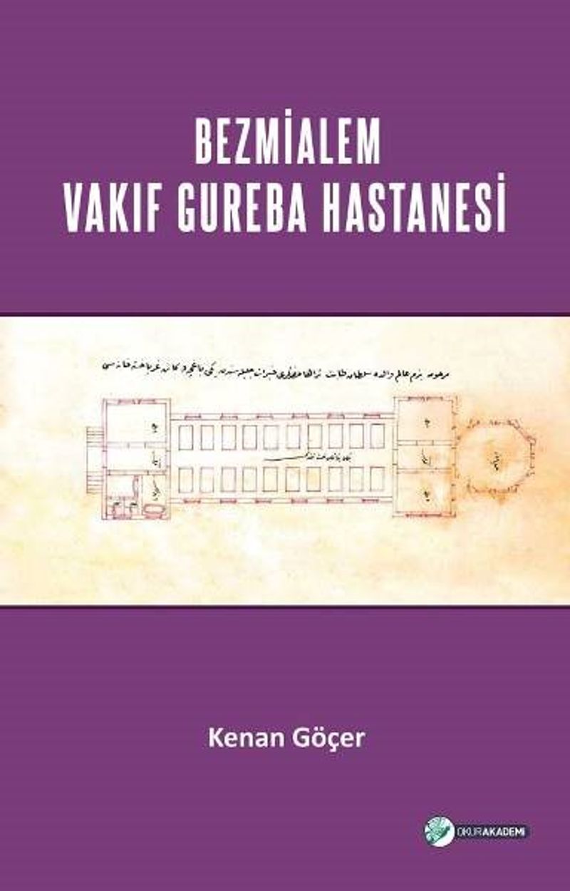Bezmialem Valide Sultan Vakıf Gureba Hastanesi kitap kapağı