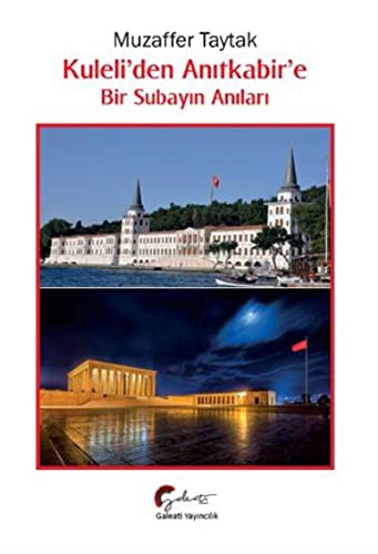 Kuleli'den Anıtkabir'e Bir Subayın Anıları kitap kapağı