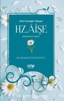 İffet ve İsmet Timsali Hz. Aişe (r.a) kitap kapağı