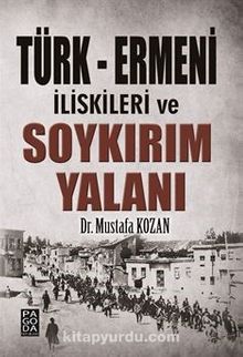 Türk Ermeni İlişkileri ve Soykırım Yalanı kitap kapağı
