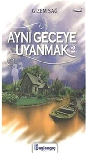 Aynı Geceye Uyanmak 2 kitap kapağı