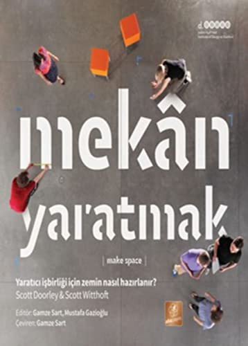 Mekan Yaratmak (Make Space kitap kapağı
