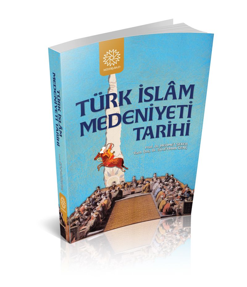 Türk İslam Medeniyeti Tarihi kitap kapağı