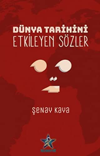 Dünya Tarihini Etkileyen Sözler kitap kapağı