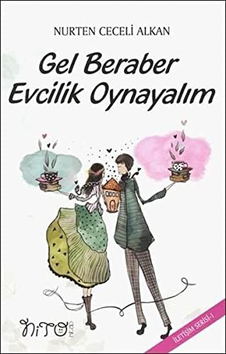 Gel Beraber Evcilik Oynayalım kitap kapağı