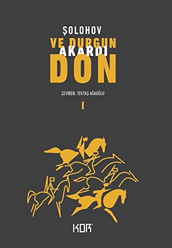 Ve Durgun Akardı Don 1 kitap kapağı