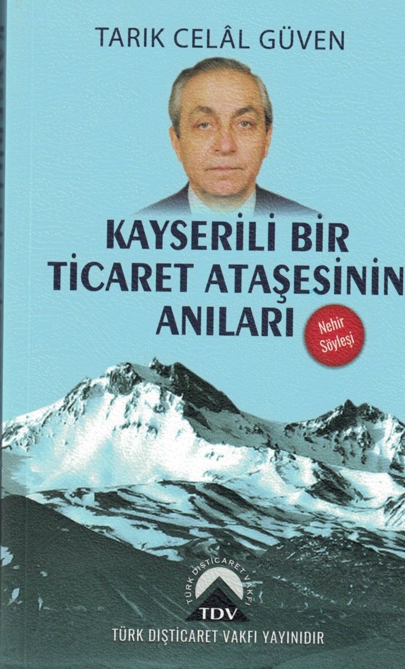 Kayserili Bir Ticaret Ataşesinin Anıları kitap kapağı