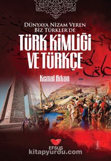 Dünyaya Nizam Veren Biz Türkler’de Türk Kimliği ve Türkçe kitap kapağı