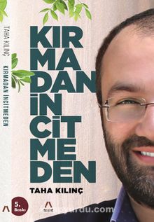 Kırmadan İncitmeden kitap kapağı