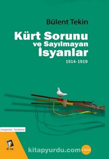 Kürt Sorunu ve Sayılmayan İsyanlar 1514-1919 kitap kapağı