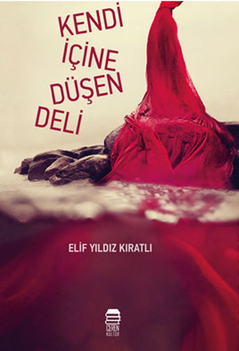 Kendi İçine Düşen Deli kitap kapağı
