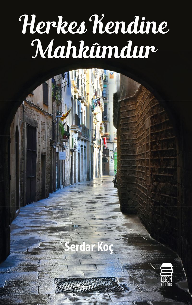 Herkes Kendine Mahkumdur kitap kapağı