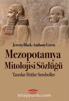 Mezopotamya Mitolojisi Sözlüğü & Tanrılar İfritler Semboller kitap kapağı