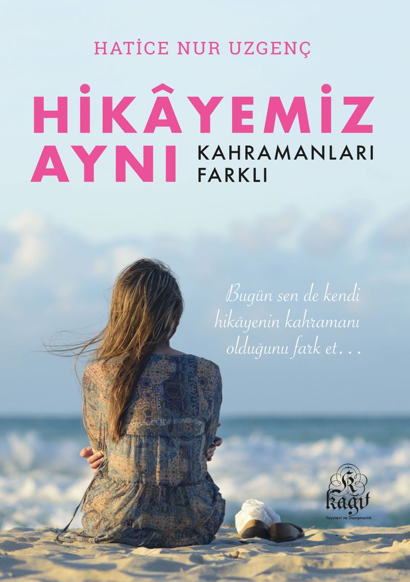 Hikayemiz Aynı Kahramanları Farklı kitap kapağı