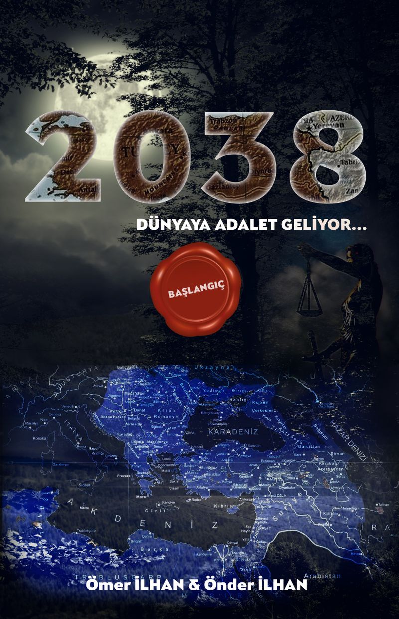 2038 Dünyaya Adalet Geliyor (Başlangıç) kitap kapağı