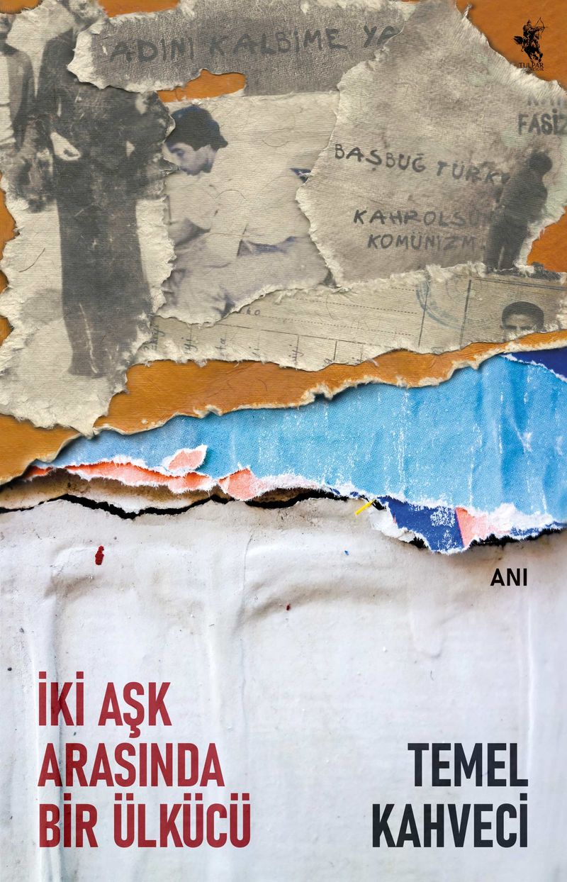 İki Aşk Arasında Bir Ülkücü kitap kapağı
