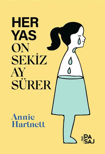 Her Yas On Sekiz Ay Sürer kitap kapağı