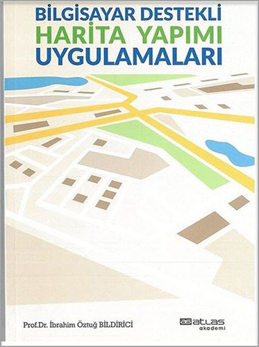 Bilgisayar Destekli Harita Yapımı Uygulamaları kitap kapağı